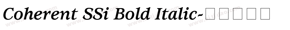 Coherent SSi Bold Italic字体转换